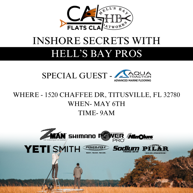 C.A. Flats Class Live School – Inshore Secrets with Hell’s Bay Pros